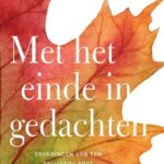 Met het einde in gedachten (2)